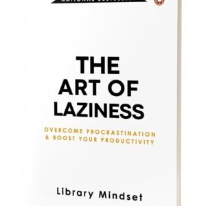 The art of laziness