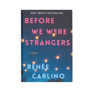 Before We Were Strangers