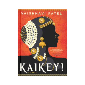 Kaikeyi – Vaishnavi Patel