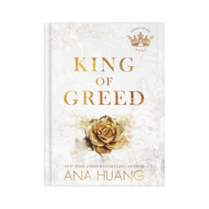 King of Greed Ana Huang