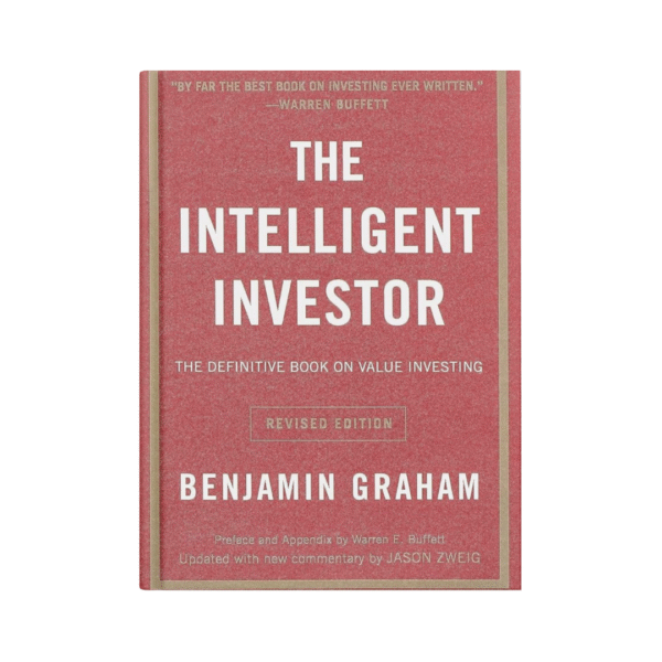 The Intelligent Investor – Benjamin Graham