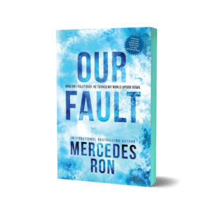 Our Fault Book by Mercedes Ron